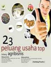 23 Peluang Usaha Top bidang agribisnis