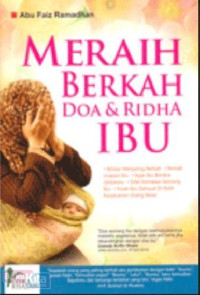 Meraih Berkah Doa & Ridha Ibu