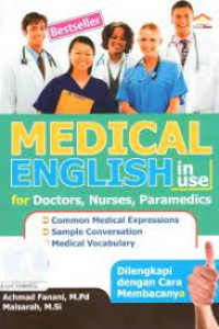 Medicial English inuse for Doctors, Nurses, Paramedics