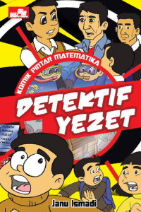 Detektif Yezet : Komik PIntar Matematika